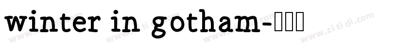 winter in gotham字体转换